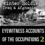 #403 Disposable Patriots - (Winter Soldier Testimony #2) Testimony of Iraq and Afghanistan veterans and the context of American militarism