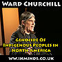 #93 Meet the New Boss Same as the Old Boss - (Ward Churchill on Colonialism and Globalization)